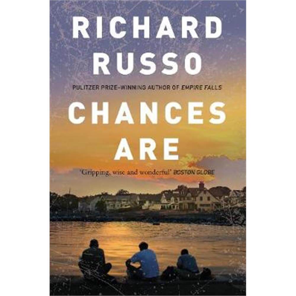 Chances Are (Paperback) - Richard Russo